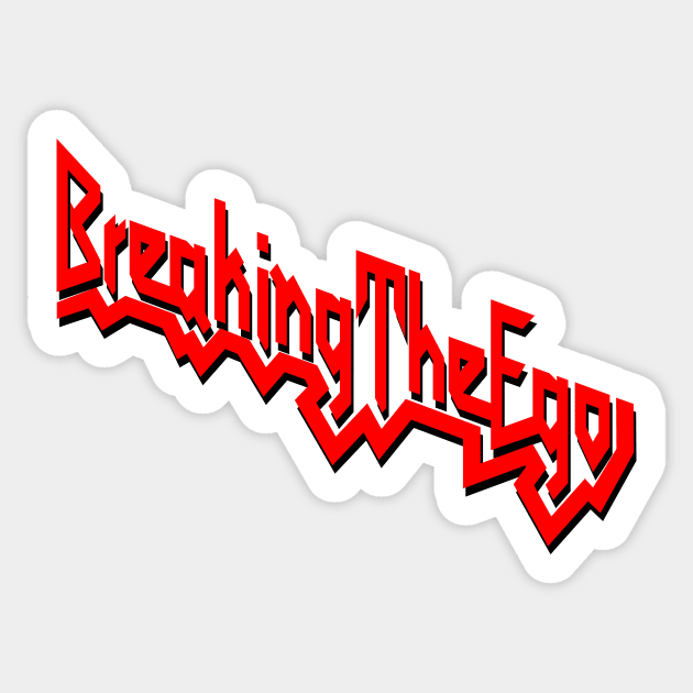Breaking The Ego Sticker by Mr. 808